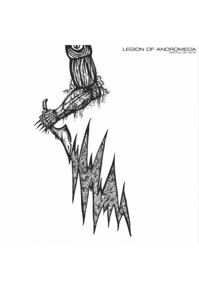 LEGION OF ANDROMEDA "Fistful of hate" LP
